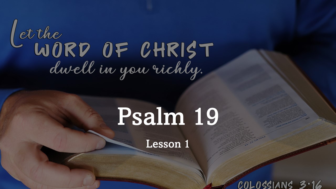 You are currently viewing Lesson One – Psalm 19