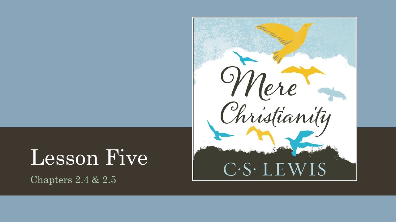 Read more about the article Mere Christianity Lesson 5 Video & Study Notes