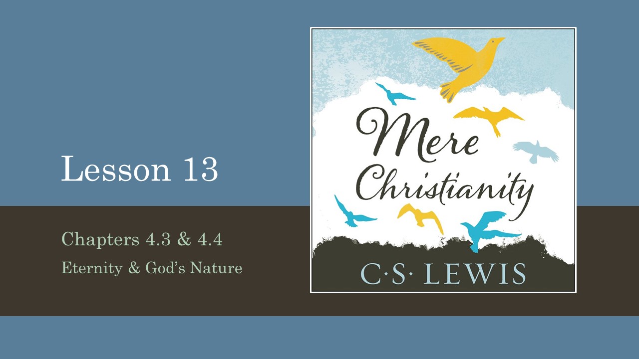 Read more about the article Mere Christianity Lesson 13 – Notes & Video