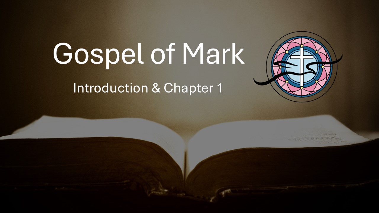 Read more about the article Gospel of Mark Study – Introduction and Chapter 1