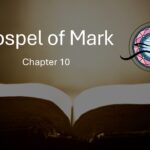 Gospel of Mark – Chapter 10